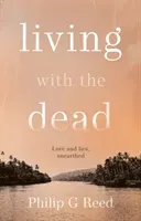 Living with the Dead (Reed Philip G)(Paperback / softback)