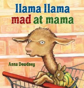 Llama Llama Mad at Mama (Dewdney Anna)(Pevná vazba)