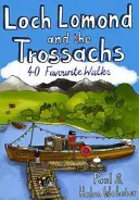 Loch Lomond and the Trossachs - 40 Favourite Walks (Webster Paul)(Paperback / softback)