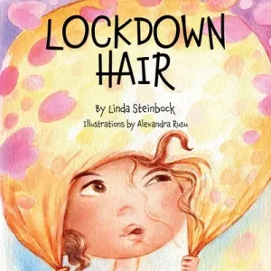 Lockdown Hair (Steinbock Linda)(Paperback)