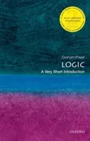 Logic: A Very Short Introduction (Priest Graham)(Paperback)