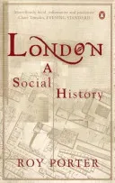 London - A Social History (Porter Roy)(Paperback / softback)