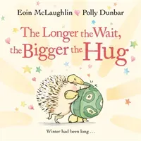 Longer the Wait, the Bigger the Hug (McLaughlin Eoin)(Paperback / softback)