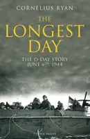 Longest Day - The D-Day Story, June 6th, 1944 (Ryan Cornelius)(Paperback / softback)
