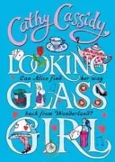 Looking Glass Girl (Cassidy Cathy)(Paperback / softback)