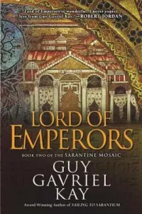Lord of Emperors (Kay Guy Gavriel)(Paperback)