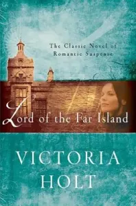 Lord of the Far Island: The Classic Novel of Romantic Suspense (Holt Victoria)(Paperback)