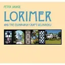 Lorimer and the Edinburgh Craft Designers (Savage Peter D)(Paperback / softback)