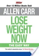 Lose Weight Now The Easy Way - Includes Free Hypnotherapy Audio (Carr Allen)(Paperback / softback)