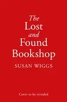 Lost and Found Bookshop (Wiggs Susan)(Paperback / softback)