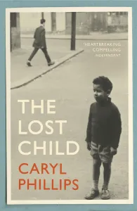 Lost Child (Phillips Caryl)(Paperback / softback)