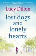 Lost Dogs and Lonely Hearts (Dillon Lucy)(Paperback / softback)