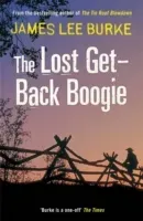 Lost Get-Back Boogie (Burke James Lee (Author))(Paperback / softback)