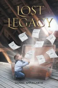 Lost Legacy (Applegarth Daniel)(Paperback / softback)