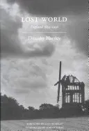 Lost World (Hartley Dorothy)(Paperback)