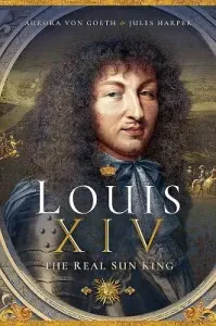 Louis XIV, the Real Sun King (Harper Jules)(Paperback)