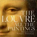 Louvre: All the Paintings (Grebe Anja)(Pevná vazba)