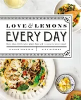 Love and Lemons Every Day: More Than 100 Bright, Plant-Forward Recipes for Every Meal: A Cookbook (Donofrio Jeanine)(Pevná vazba)