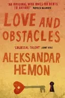 Love and Obstacles (Hemon Aleksandar)(Paperback / softback)