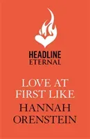 Love at First Like - A wise and witty rom-com of love in the digital age (Orenstein Hannah)(Paperback / softback)