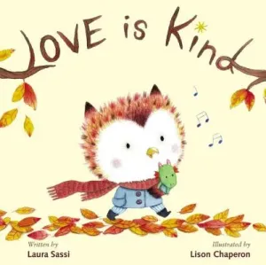 Love Is Kind (Sassi Laura)(Board Books)