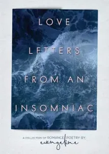 Love Letters from an Insomniac (Evangeline)(Paperback)