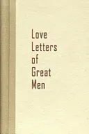 Love Letters of Great Men (Becon Hill)(Paperback)