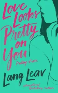 Love Looks Pretty on You (Leav Lang)(Paperback)