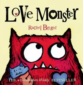 Love Monster (Bright Rachel)(Board Books)