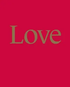 Love (Pilcher Alex)(Pevná vazba)