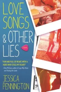 Love Songs & Other Lies (Pennington Jessica)(Paperback)