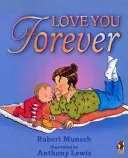 Love You Forever (Munsch Robert)(Paperback / softback)