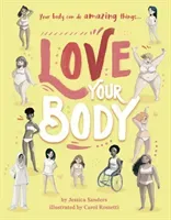 Love Your Body (Sanders Jessica)(Pevná vazba)