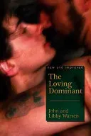 Loving Dominant (Warren John)(Paperback)