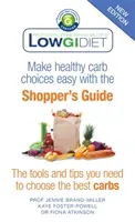 Low GI Diet Shopper's Guide - new edition (Brand-Miller Jennie)(Paperback / softback)
