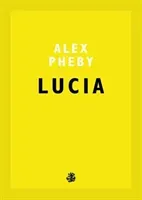 Lucia (Pheby Alex)(Paperback / softback)