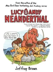 Lucy & Andy Neanderthal (Brown Jeffrey)(Paperback)