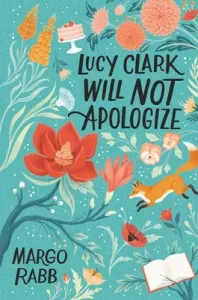 Lucy Clark Will Not Apologize (Rabb Margo)(Pevná vazba)