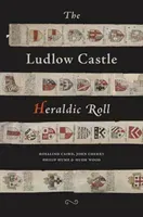 Ludlow Castle Heraldic Roll (Caird Rosalind)(Paperback / softback)