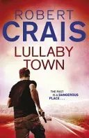 Lullaby Town (Crais Robert)(Paperback / softback)