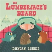 Lumberjack's Beard (Beedie Duncan)(Paperback / softback)