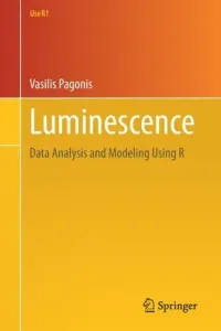 Luminescence: Data Analysis and Modeling Using R (Pagonis Vasilis)(Paperback)