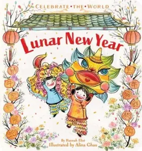 Lunar New Year (Eliot Hannah)(Board Books)