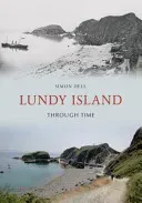 Lundy Island Through Time (Dell Simon)(Paperback / softback)