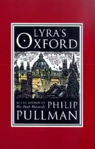Lyra's Oxford (Pullman Philip)(Pevná vazba)