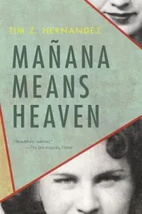Maana Means Heaven (Hernandez Tim Z.)(Paperback)
