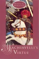 Machiavelli's Virtue (Mansfield Harvey C.)(Paperback)