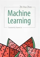 Machine Learning (Zhou Zhi-Hua)(Pevná vazba)