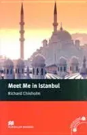 Macmillan Readers Meet Me in Istanbul Intermediate Reader Without CD (Chisholm Richard)(Paperback / softback)