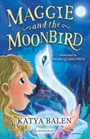 Maggie and the Moonbird: A Bloomsbury Reader (Balen Katya)(Paperback / softback)